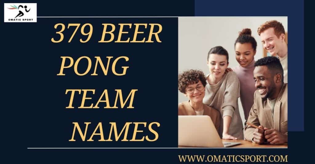 Beer Pong Team Name