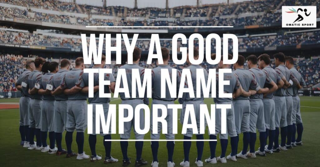 Why a Good Team Name is Important