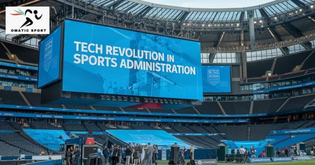 Tech Revolution in Sports Administration