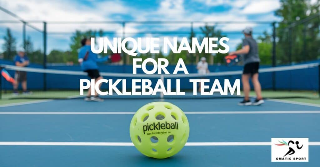 Unique Names for a Pickleball Team